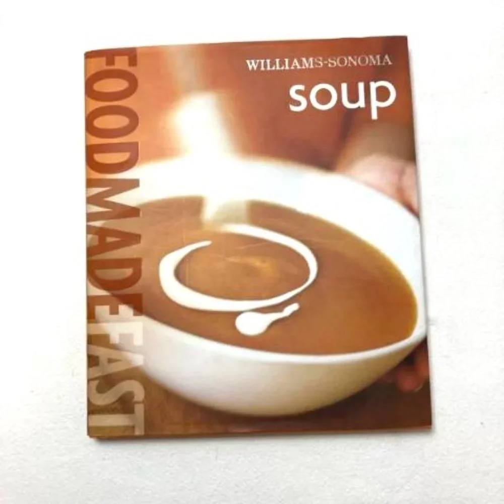 Williams Sonoma Cookbooks Lot of 2 Year-Round Roasting & Soup: Food Made Fast‎